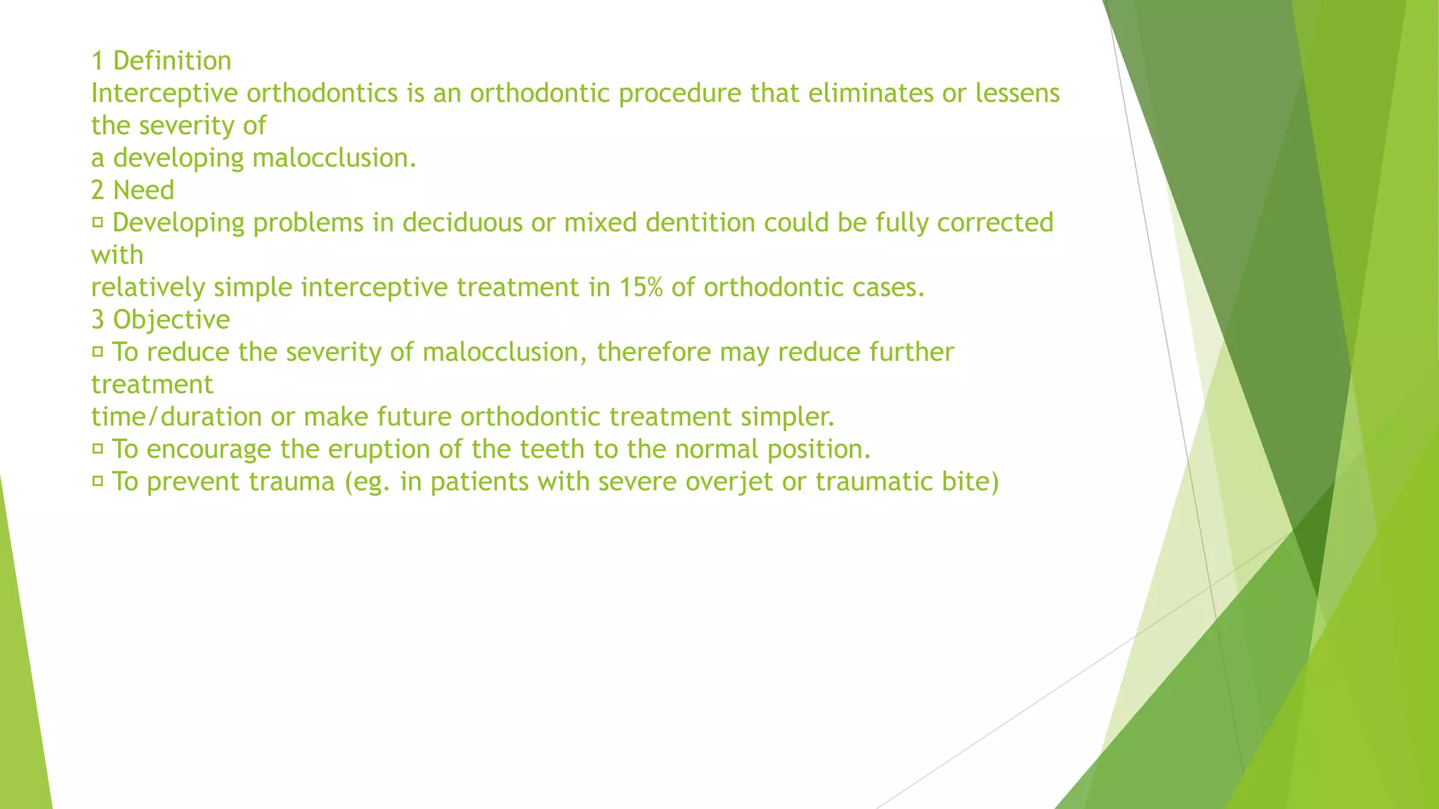 Interceptive Definition INTERCEPTIVE_ORTHODONTICS_BY_VIDHI.pptx