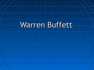 Warren BuffettWarren Buffett
 
