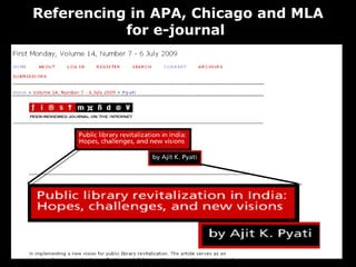 Referencing in APA, Chicago and MLA for e-journal  