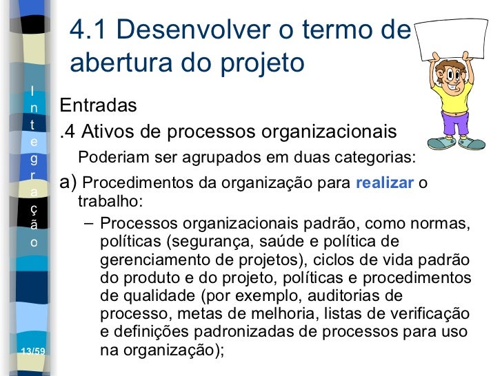 Gerenciamento de Projetos pmbok cap4 integracao