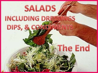 84-Salads-Dressings-Dips-Condiments.ppt