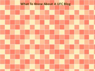 What To Know About A UFC Blog
 