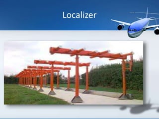 Localizer
 