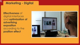 Marketing - Digital
Effectiveness of
digital interfaces
and optimization of
advertising
exposition
according to the
position effect
 