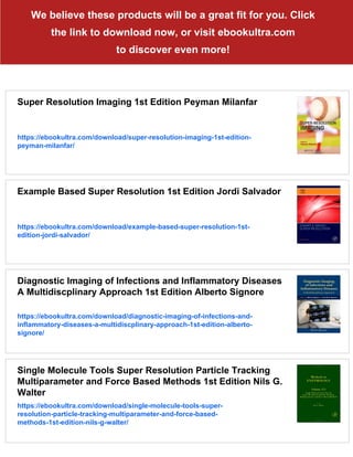 Super Resolution Imaging in Biomedicine 1st Edition Alberto Diaspro | PDF