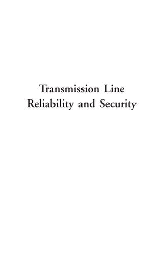Transmission Line Reliability And Security Anthony J Pansini | PDF