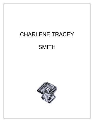 CHARLENE TRACEY
SMITH
 