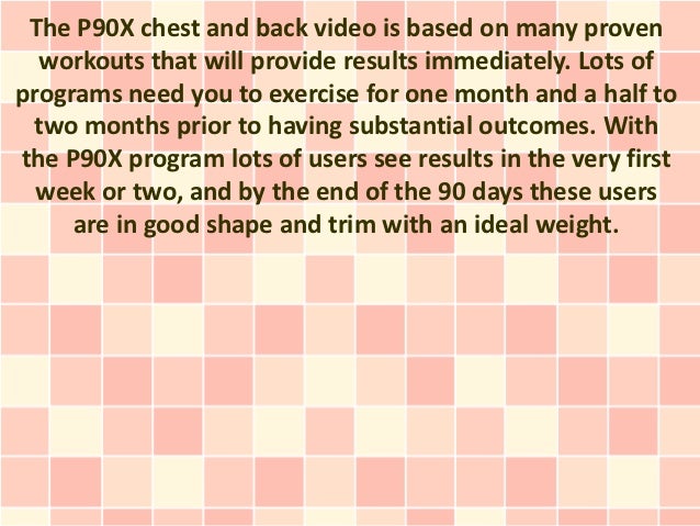 Does P90x Have Exercises For Your Chest And Back
