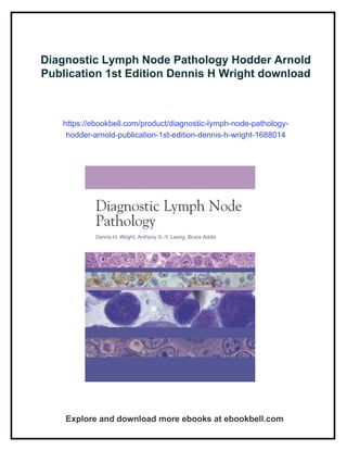 Diagnostic Lymph Node Pathology Hodder Arnold Publication 1st Edition ...