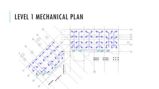 LEVEL 1 MECHANICAL PLAN
 