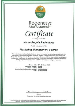 K. Rademeyer Marketing Management Certificate - 2006