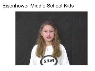 Eisenhower Middle School Kids   