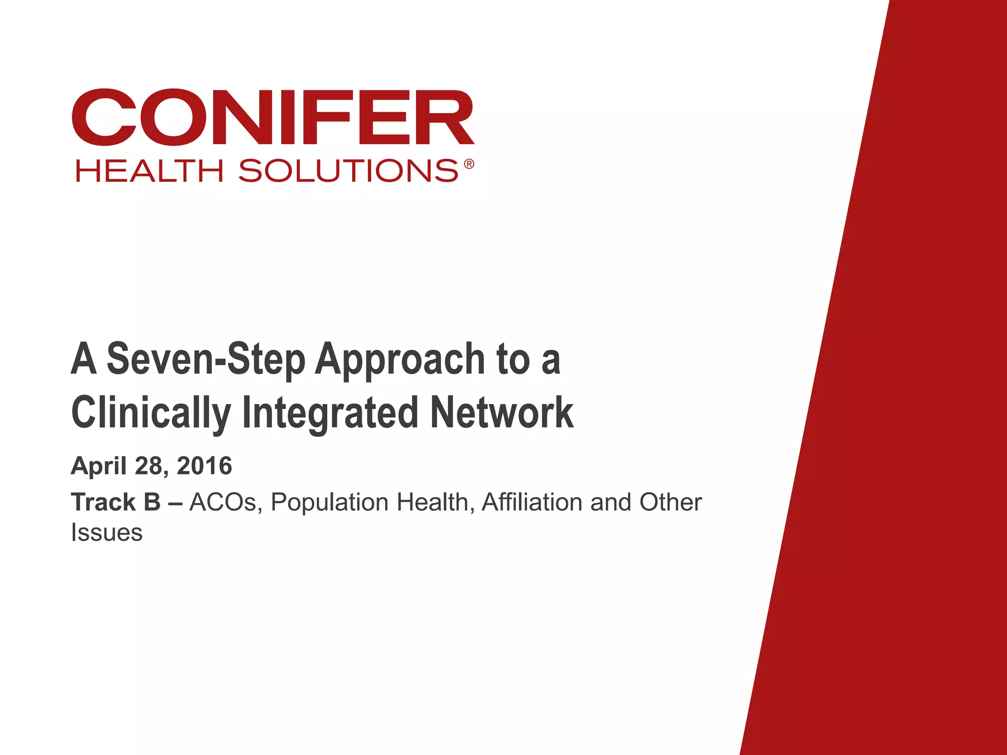 A Seven Step Approach to a Clinically Integrated Network.pdf