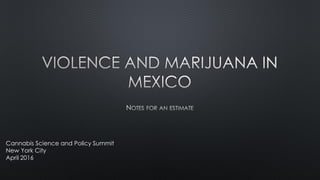 Cannabis Science and Policy Summit
New York City
April 2016
 