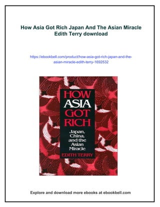 Edith Terry How Asia Got Rich Japan And The Asian Miracle Edith Terry | PDF