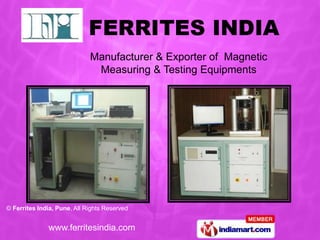 Manufacturer & Exporter of  Magnetic Measuring & Testing Equipments 