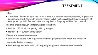Protein Energy Malnutrition pptx Protein Energy Malnutrition pptx