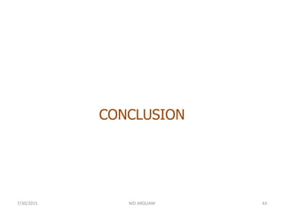 CONCLUSION
7/30/2015 MD ARQUAM 43
 