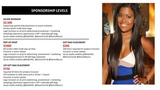 SPONSORSHIP LEVELS
SILVER SPONSOR
$2,500
Supporting sponsorship placement on event invitation
Vendor booth inside back stage
Logo inclusion on all print advertising promotional + marketing
Sampling/ placement opportunity in VIP + attendee gift bags
Social media visibility (@RobHillSr, @KarenCivil & @RotimiMusic)
>>>>>>>>>>>>>>>>>>>>>>>>>>>>>>>>>>>>>>>>>>>>>>>>>>>>>>>
POP UP SHOP
$1000
6ft vendor table inside pop up shop
Inclusion in press release
Logo inclusion on all print advertising, promotional + marketing
Sampling/placement in VIP gift bags (optional)
Social media visibility (@RobHillSr, @KarenCivil & @RotimiMusic)
VIP GIFT BAG PLACEMENT
$750
required 50 items for product inclusion
VIP Invitation to after party and or dinner + 3 guest
Inclusion in press release
Logo inclusion on all print advertising, promotional + marketing
Sampling/ placement opportunity in VIP + attendee gift bags
Social media visibility (@RobHillSr, @KarenCivil & @RotimiMusic)
GIFT BAG PLACEMENT
$200
200 Items required for product inclusion
Inclusion in press release
Social media visibility (@RobHillSr,
@KarenCivil & @RotimiMusic)
 