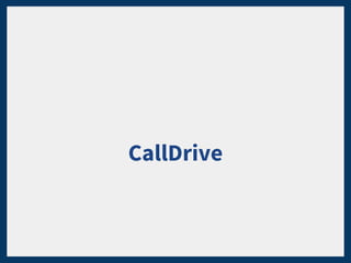 CallDrive
 