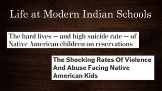 Life at Modern Indian Schools
 