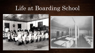 Life at Boarding School
 