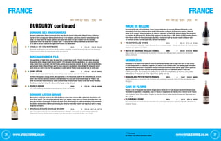 FRANCE FRANCE
3736 info@vivaswine.co.ukWWW.vivaswine.co.uk
VINTAGE CLOSURE NO. IN
Case
PER BOTTLE
ex-VAT (£)
PER Case
ex-VAT (£)
Code VINTAGE CLOSURE NO. IN
Case
PER BOTTLE
ex-VAT (£)
PER Case
ex-VAT (£)
Code
	 Screwcap
All bottles 75cl unless otherwise stated
ROCHE DE BELLENE
Sourced by the only self-proclaimed, Haute Couture négociant in Burgundy, Nicolas Potel pools all his
winemaking know-how and large black book of Burgundian vineyards to bring some fantastic domaine
wines to the market. Following on from his time as winemaker at the family estate in Volnay, the wonderful
Le Domaine de la Pousse d’Or, Nicolas Potel produced his own wine in 1996, before in 2000 creating Maison
Potel-Aviron within the Beaujolais region. By 2005, Nicolas had built up his own estate in Beaune with
15 hectares of vines farmed organically, Domaine de Bellene.
Volnay Vieilles Vignes 2008 6 £21.91 £131.46 97650
Volnay is famous for making light, elegant wines and this is an excellent example – aromatic and delicate with floral red cherry,
strawberry and raspberry fruit flavours.
Nuits-St-Georges Vieilles Vignes 2008 6 £23.81 £142.86 94659
Deep in colour, this is a characteristically chunky Nuits-St-Georges wine, with good depth of plummy fruit, damsons and
leathery undertones.
MOMMESSIN
Beaujolais is the Swiss Army knife of wines! It’s extremely flexible, able to cope with food, or not, served
at room temperature or chilled, and appealing to red and white drinkers alike. The Gamay grape dominates
the winemaking landscape in Beaujolais and the locals are extremely proud of their grape, which produces
approachable light red wines that are extremely distinctive with the trademark summer fruits and
bubblegum aromas. The headquarters of Mommessin is the beautiful Château de Pierreux, lying amidst
100 hectares of vines and one of the region’s true quality beacons.
Beaujolais, Petits Fruits Rouges 2010 6 £6.67 £40.02 94628
A lovely light strawberry-infused wine, with soft tannins and a surprisingly long length. Perfect for those who like their reds a
little lighter.
CAVE DE FLEURIE
Fleurie is one of Beaujolais' ten named villages and is famed for its fruit-charged and violet-infused wines.
The oldest co-operative in Beaujolais, Cave de Fleurie is responsible for making over a third of all AC Fleurie
wine on behalf of its 320 members. Despite its size, the Cave is totally quality-focused and represents very
good value.
Fleurie Millesime 2010 6 £9.35 £56.10 10232
Red summer fruits and floral aromas lead seductively in to a velvety light texture and a satisfying length with soft tannins and
strawberry flavours.
Burgundy continued
DOMAINE DES MARRONNIERS
Bernard Legland owns fifteen hectares of vines near the old church in the pretty village of Prehy. Following a
regime of strict pruning and minimum intervention in the vineyard, and clean, modern winemaking in the
cellar, his wines have the weight, balance and poise that marks out good Chablis from the everyday.
Legend has it that his cellar door is always open – a story we find entirely believable as we never seem
to be able to get our hands on enough of his Premier Cru Montmains!
Chablis 1er Cru Montmains 2009 6 £14.49 £86.94 94634
Benchmark Chablis from a small producer with big ambitions. Completely unoaked Chardonnay, it has just a hint of honeyed
richness tucked in behind the zesty, minerally lemon and apple fruit.
BOUCHARD AINE  FILS
The appellation of Saint-Véran takes its name from a small village south of Pouilly (though, rather strangely,
the spelling of the village is Saint-Vérand and the “d” is dropped from the appellation). As a wine-producing
entity, Staint-Véran came later than the Pouillys, whose prices had sky-rocketed. In short, Saint-Véran filled the
gap between simple Mâcon-Villages and the more expensive appellations. Interestingly, the vineyards named
Saint-Véran are split in two; half the appellation is south-west of Pouilly-Fuissé and half is to its north-east.
Saint-Véran 2008 6 £10.60 £63.60 96202
A fresh, fruity and forward white Burgundy packed with ripe peach, nectarine and lemon fruit flavours.
Another of Burgundy’s unsung heroes, this appellation, in the Mâconnais, south of the Côte de Beaune, is much
better value than its illustrious northern contemporaries. The area used to be known simply as “Pouilly”, but
when the AOC laws were introduced, it was split into three: Pouilly-Fuissé, Pouilly-Loché and Pouilly-Vinzelles.
Chardonnay rules here being the only permitted grape variety allowed.
Pouilly-Fuissé 2009 6 £12.70 £76.20 84799
A big, bold Chardonnay that despite its intensity has bags of style and panache.
DOMAINE LATOUR GIRAUD
Meursault is one of the jewels in the Côte de Beaune crown that produces 98% white from Chardonnay and
Pinot Blanc grapes. The Latour-Giraud family have been making wines since the French Revolution days and
have two hectares of vineyards of mixed soil types. Their philosophy is to produce wines that truly represent
the distinct environment of Meursault showing the amazing minerality that the soil imparts. A prince among
Burgundy producers.
Meursault, Cuvée Charles Maxime 2008 12 £22.60 £271.20 09772
Jean-Pierre Latour is one of the most underrated winemakers in Meursault. This is a posh, rich white Burgundy packed with
nectarine and citrus fruit that zings across the palate. If you care more about the juice than the label, this is for you.
 