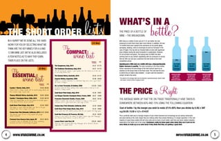 THE Short order lists With Duty on a bottle of wine now at £1.81 per bottle, the cost
pressures on wine have never been more intense. In addition, the last
18 months have seen upward price pressures on dry goods (glass,
packaging, labeling, corks & screwcaps) as well as increases in the
cost of freight. This has left our friendly bottle of wine with significant
price inflation during the worst recession in a generation. However,
it’s not all doom and gloom. The buying team at ViVAS has been
working hard on your behalf, negotiating with our producers to ensure
that we offer you and your customers the best wines at the most
competitive prices.
Spending just a little more on a bottle will reap a disproportionately
higher increase in quality. The wine remaining in the three bottles
shown represents the percentage of the total amount spent by an
importer on the actual wine vs the fixed costs. The cost that the wine
is sold to the on-trade is also detailed – in each case the importer’s
margin remains the same.
* Dry goods is the average total cost of production capsule/screwcap, labels, bottle
and carton. Correct at time of going to print.
CosttoOn-trade
ex-VAT£3.00
20%spenton
liquidbyimporter
CosttoOn-trade
ex-VAT£4.00
40%spenton
liquidbyimporter
CosttoOn-trade
ex-VAT£5.00
60%spenton
liquidbyimporter
What’s in a
bottle?The Price of a bottle of
wine – The Breakdown.
Ina Hurry?We’ve doneallthe hard
work foryou by selectingwhatwe
thinkarethe keywines fora 6and
12 binwine list.We’vealso included
a few notesastowhythey earn
their place onthe lists.
The Price isRight
This a perfectly valid way to manage margins of your drinks business but increasingly we are seeing restaurants
and pubs looking at the cash margin they are making rather than simply following a % margin aspiration. In the vast
majority of cases these outlets will sell more wine and so have a much better cash flow and stock rotation situation,
especially at the higher end of the range. Customers really do know good value when they see it and are far
more likely to trade up or to come back if they think that they are getting a good deal.
The average mark up that the On-trade traditionally have taken is
somewhere between 60% and 70% using the following equation:
Cost of bottle / by the margin you wish to make (if it’s 65% then you divide by 0.35) x VAT
e.g £4.25 / 0.35 x 1.2 = £14.57
Tini Sangiovese, Italy, 2010	 £4.27	 91175
Tini Trebbiano Chardonnay, Italy, 2010	 £4.27	 91174
The Tini opening pair provides a great quality start that stands up on their own
or can easily partner food.
The Gumnut Shiraz, Australia, 2010	 £5.20	 91137
Argento Malbec, Argentina, 2009	 £5.98	 30429
Malbec is a perfect alternative to a full bodied Rioja and is also a great match
for steak or burgers.
Ch. La Croix Ferrandat, St Emilion, 2009	 £10.09	 13022
A serious option for those wanting a more refined option to trade up to and
Bordeaux is always popular.
Conti Rossi Pinot Grigio, Italy, 2010	 £5.48	 70091
Les Nuages Touraine Sauvignon Blanc, France, 2009	 £6.87	 10266
Francoise Chauvenet Chablis, France, 2009	 £9.82	 30152
Chablis is another safe option for consumers to trade up to for special
occasions and is a great match with a wide range of food.
Furious Boar Pink Zinfandel, California, 2010	 £5.59	 30394
Conti Rossi Pinot Grigio Blush, Italy, 2010	 £5.33	 70092
A drier option than Pink Zinfndel produced from the ever popular Pinot Grigio grape.
Conti Neri Prosecco Di Prosecco, Nv, Italy	 £9.24	 30235
Prosecco is hot stuff at the moment. Its lighter, fruitier style than Champagne
has attracted many converts, as well as the price!
Lanson Black Label Brut, Nv	 £25.05	 46651
There are some occasions when only Champagne will do. Lanson’s fresher
style make it a popular choice.
compact
wine list
The
(12 Bin)
PER BOTTLE
ex-VAT (£)
Code
Cambio 7 Merlot, Chile, 2010	 £4.95	96180
Chilean Merlot is always popular with its smooth plummy flavour and
this exclusive range is great value.
Thomas Mitchell Shiraz, Australia, 2010	 £6.60 	30340
Cambio 7 Sauvignon Blanc, Chile, 2010	 £4.95	96176
Shiraz and Sauvignon Blanc are the most popular red and white grapes
at the moment, so these two are essential.
Conti Rossi Pinot Grigio, Italy 2010	 £5.48	70091
Pinot Grigio is a must stock and make sure that its not your
cheapest wine, there’s margin to be made!
Furious Boar Pink Zinfandel, California,2010	£5.59 	30394
This sweeter style of rosé is very popular with younger
female customers.
Freixenet Cava Reserva Brut, Spain, Nv	 £8.42 	96191
Essential to have an affordable fizz for those celebratory
occasions and Cava is experiencing real growth.
Essential
wine list
The
(6 Bin)
PER BOTTLE
ex-VAT (£)
Code
info@vivaswine.co.ukWWW.vivaswine.co.uk 54
 