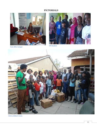 15
PICTORIALS
Front office manager
CPA Students
Visit to children’s home
 