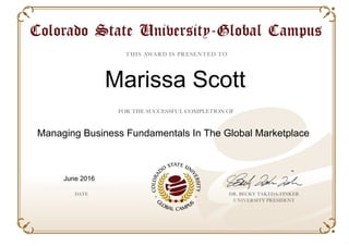 Marissa Scott
Managing Business Fundamentals In The Global Marketplace
June 2016
Powered by TCPDF (www.tcpdf.org)
 