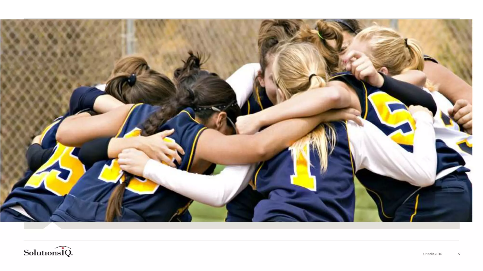 XPIndia2016 5
e Slide
 