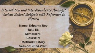 84 Sriparna Roy Interrelation with History.pdf