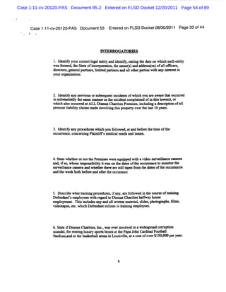 Case 1:11-cv-20120-PAS Document 85-2 Entered on FLSD Docket 12/20/2011 Page 54 of 89



     Case 1: 1- 20120-
           1 cv-      PAS Docum ent53 Ent ed on FLSD Docket08/ 2011 Page 33 of44
                                        er                   30/
     x ',




                                      N EM X ATOG S

               1.I
                 denif yotrc r d lga e iy a i ntf ,s i t daeon whih s entt
                      y t ore e l ntt nd de ly mtng he t
                                                '                c uch iy
               wa fr i t Stt o ic ro iw t nmes a dHdese)ofa1 ey
                 s ome he ae fn op mt he a t) n rsts lomcl
                                     o
               diect s ge alpa e s lmiedpa ter a a1 ot rpa teswih any i -
                 r or, ner > r , i t rn s nd 1 he ri t                nt    m
               yotror za
                  l gani don.



               2.I ndf any pr ousors equenti i ns ofwhi you ar awam t = ure
                  de y      evi     uH      ncde       ch     e      bat rd
               i s e taly ie=memsnnerast i i compl ned ofi t sl ui or
                n ubs i l                he ncdent    ai      n hi aws t
               whi alo occ r a ALL Di n ChartesPrm ies i zi ade crpton ofal
                  ch s    ured t      - A    ii e s , ncb'lng s i i       l
               pr iela lt cni m naei vi t spr zyove t l t1 yeas.
                 em s ibiiy l nw     nvol ng hi opet    r he as 0 r




               3 Ie tf a ypr e n whihy uflo a a beo et tmeo te
                . d niy n œ d -    c o olwc t nd fr he i f b
               oc r nc c
                 cure e, oncr i Pl nt sme calnee a iml .
                              ng ai x    di     ds nd s em




               4.St ewhe ornott Pr -swe eequi d wih avi s dl= cec= e a
                  at    ier   he emi   r    ppe t     dO uw l       r
               M G i *, os r> n iiiyiwa o ted tso t t l= c t mo io te
                   f wh e e sblt t s n h ae fhe m r e o ntr h
               s veil ca aand whe ert ear s lt sfom t dat oft (
                ur lance mer               her e ul ape r he es he mc= nces
               and t we k 1 t be or and a trt occ ce
                   he e xlh f e          fe he x



               5.Du c i whattai ngpr A r ,i a ar f l
                     rbe     r ni oce es f ny, e olowedi t c
                                                         n he o= ofM i ng
                                                                     ni
               Def
                 endantsempl
                       '    oyeesw11 r r t DimnqCha iishaf y hous
                                  t1 ega d o s     rte lwa       e
               e lm e t n i icu e O ya a1wrte mae issie , hoo rpl, > ,
                mpo n. s n ld s       nd 1 itn tra ld s p tga l s1
                                                                s
               vi apes ec.whih Def ntutlz i % i ng empl s
                deot , t    c    enda iies n ni       oyee .



               6.St ei DimnqChn 'i shcowaseve i ve i awi s
                   at f K       ntes         r nvol d n de pnudcor inmton
               s andal f r ntngl ur s
                c    . or e i u y po> M xesatt Pa Johnf di FY t l
                                              he pa      Or nnl bal
               St m mand att bas balAr nni Louivil,atacos ofove $150, N ' a .
                 adi         he ket l e n     s le       t     r    *     ye r




                                              6
 