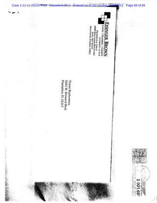 Case 1:11-cv-20120-PAS Document 85-2 Entered on FLSD Docket 12/20/2011 Page 89 of 89

N e .#
     f
 