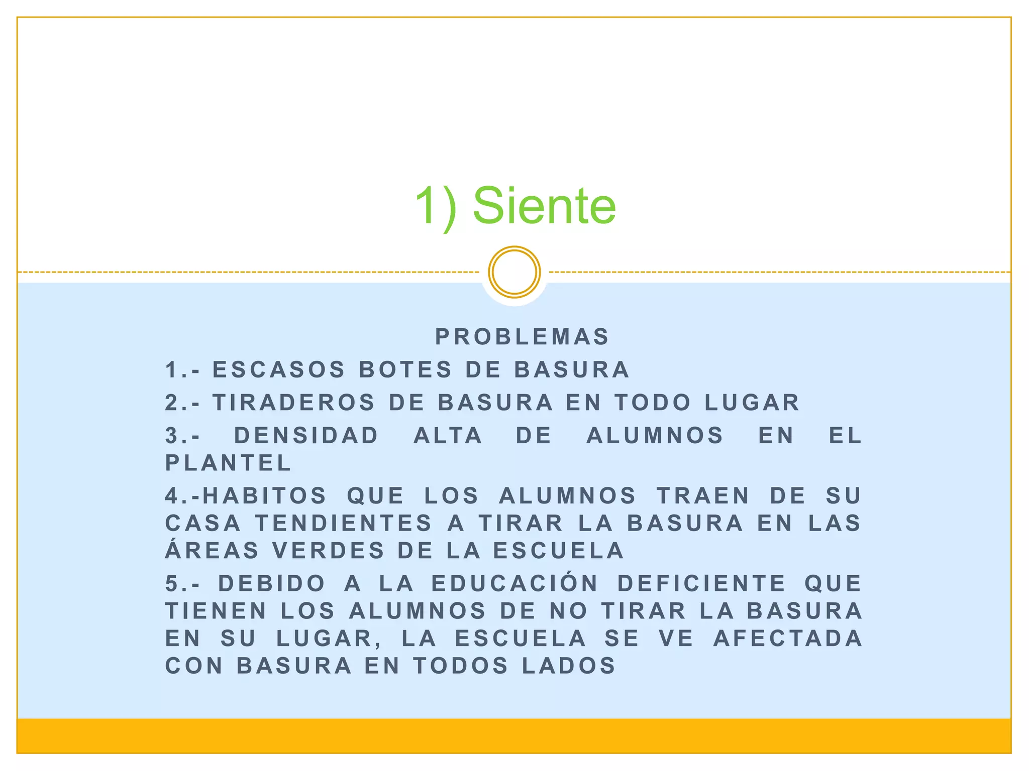 85. contaminación de la basura en mi escuela | PPTX