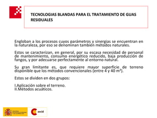 PONENCIA - TECNOLOGIAS BLANDAS DEPURACIÓN AG. RESIDUALES