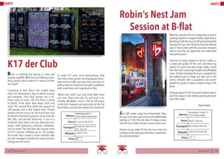 144 BERLINSIGHTS BERLINSIGHTS 145144 145
PARTY PARTY
144
K17 der Club
Berlin is anything but lacking in clubs and
popular nightlife.With each one offering some-
thing special, what makes K17 stand out from
the crowd?
Consisting of four floors, this tucked away
clubs has discovered a way to please anyone
and everyone. Each floor pumps out a dif-
ferent style of music: The first floor is home
to Electro, Punk, Rock, New Wave, Goth and
more. The second floor holds the capacity of
350 people and is the largest floor. Private
parties and live music can be found here, but
mostly this floor blasts popular music from the
80s, 90s, and all-time favourites. If you’re a
metal fan, floor three is for you, blast your ear-
drums with deathcore, hardcore, beatdown,
and nu-metal. The final floor also houses some
of K17’s concerts. Holding up to 150 people,
the fourth floor creates a more intimate vibe
yet still manages to throw the same eccentric
energy into the music.
To make K17 even more extraordinary, they
also have a beer garden serving popular bever-
ages such as vodka and coke,beer and more,as
well as delicious food from the grill,suitable for
both meat lovers and vegetarians a like.
‘What’s the catch?’ you may think. Well, there
isn’t one. Shots cost only 1€, and food is ex-
tremely affordable. Entry is 10€ for full access
to the club; however, you gain entry to the first
three floors and the beer garden for merely 6€.
Fri-Sat 22:00-05:00Hours
Pettenkoferstraße17
10247Berlin-Friedrichshain
Frankfurter Allee S8, S9,
S41, S42, U5
Price
Transport
www.k17.de
Address
Website
Robin’s Nest Jam
Session at B-flat
Just 200 meters away from Rosenthaler Platz,
this jazz club hosts a jam session every Wednesday
starting at 21:00. The club doesn’t charge a cover,
and the music makes the jam session worth a visit.
Pictures of jazz artists fill the tiny music hall and
scratches on the walls grant the place a sophisticat-
ed, laid-back attitude.
Wearing a peculiar hat or a vintage bag, as well as
sporting a beard or a singular hairdo,might help in
blending in with the mass of self-proclaimed artists
that pack the jazz club. Avoid bruising the delicate
egos of these artists with the occasional energetic
nod to show that you appreciate and understand
their performance.
Once you’re inside, prepare to stay for a while, as
a crowd will quickly fill the room and block any
chance of a quick and easy escape. Order a drink
from the club’s surprisingly lengthy and affordable
menu.Sit back and enjoy the music as people from
the audience get on stage and take turn at the
drums, entertain with a saxophone solo accom-
panied by a guitar, or play an original song on the
piano.
Show up around 20:30 if you want a decent seat,or
you’ll be subject to the endless pushing and pull-
ing of the crowd.
			Paolo Pidello
€€
Wed 21:00-LateHours
Rosenthaler Straße 13,
10119 Berlin-Mitte
Rosenthaler Platz U8
Price
Transport
www.b-flat-berlin.de
Address
Website
€
 