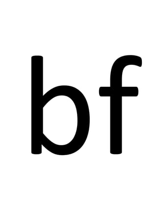 bf
 