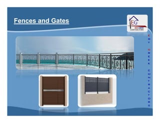 Fences and GatesFences and Gates
 