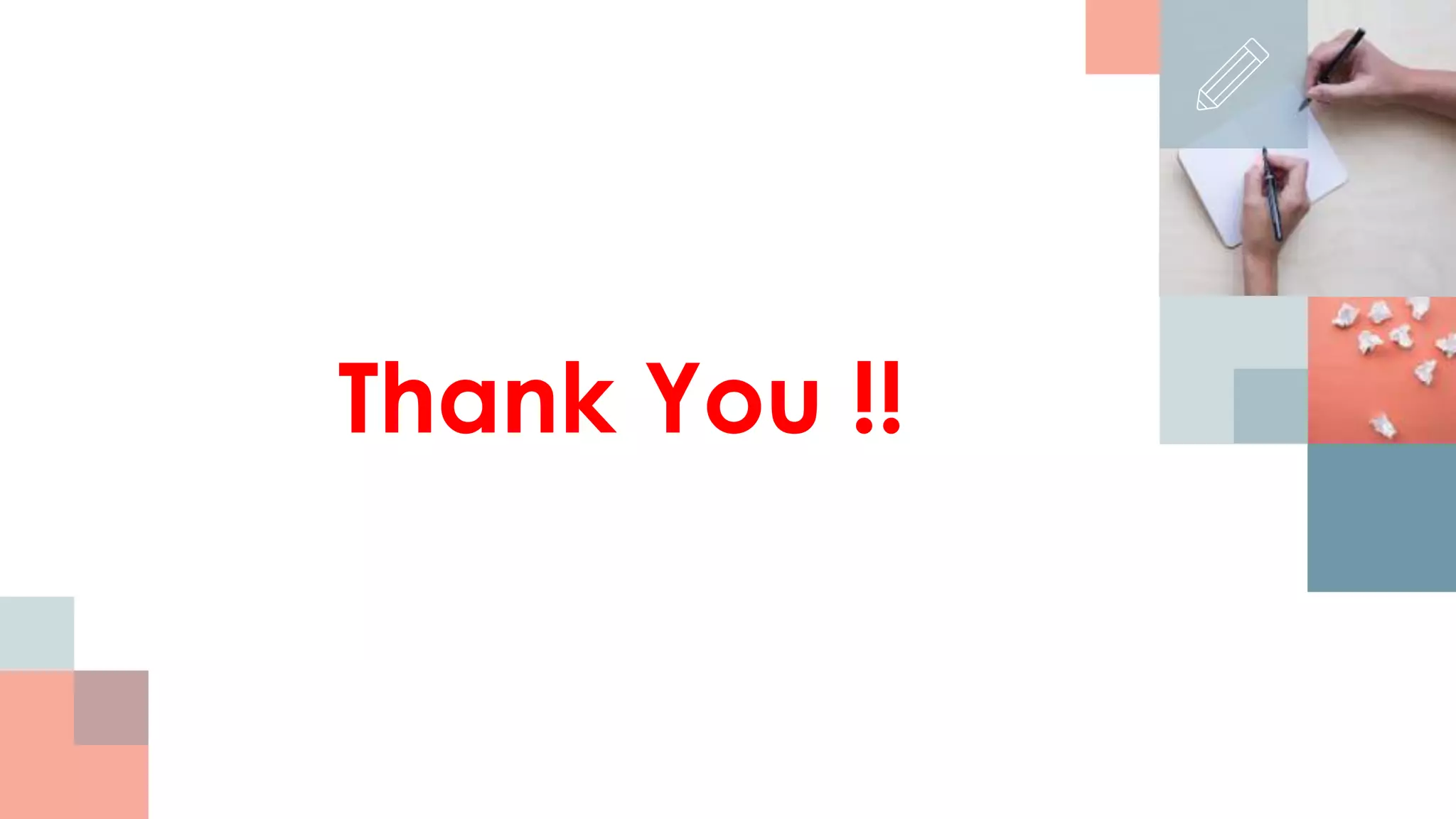 Thanks!
Thank You !!
 