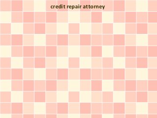 credit repair attorney
 