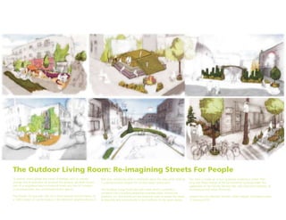The Outdoor Living Room: Re-imagining Streets For People
To address many global and urban challenges such as climate
change and air pollution we propose the gradual, yet bold conver-
sion of a neighbourhood commercial street into one of Canada’s
most provocative, fun, and liveable public spaces.
This flexible 25-year plan calls for a three-phased transformation of
a 300m stretch of rue St-Viateur in the Montreal neighbourhood of
Mile End, enhancing what is cherished about the area while making
it a demonstration project for car-free street conversions.
The Outdoor Living Room plan will make what is currently a
car-space into a bustling pedestrian-oriented place. Enhancing
greenery, art, and activity are the elements used to propel the street
ecologically and economically to the forefront of city space design.
Our team is made up of four graduate students in Urban Plan-
ning and Urban Design at McGill University working under the
supervision of our Faculty Sponsor Nik Luka (Assistant Professor of
Architecture and Urban Planning).
Janaina Peruzzo, Brendan Pinches, Adam Popper, and Darren Veres
15 January 2010
 