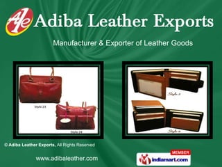 Manufacturer & Exporter of Leather Goods 