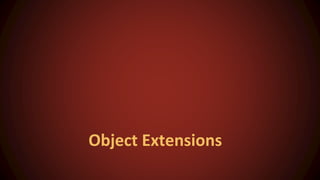 Object Extensions
 
