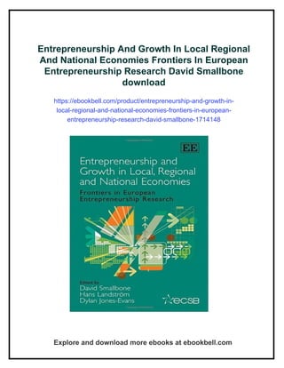 Entrepreneurship And Growth In Local Regional And National Economies ...