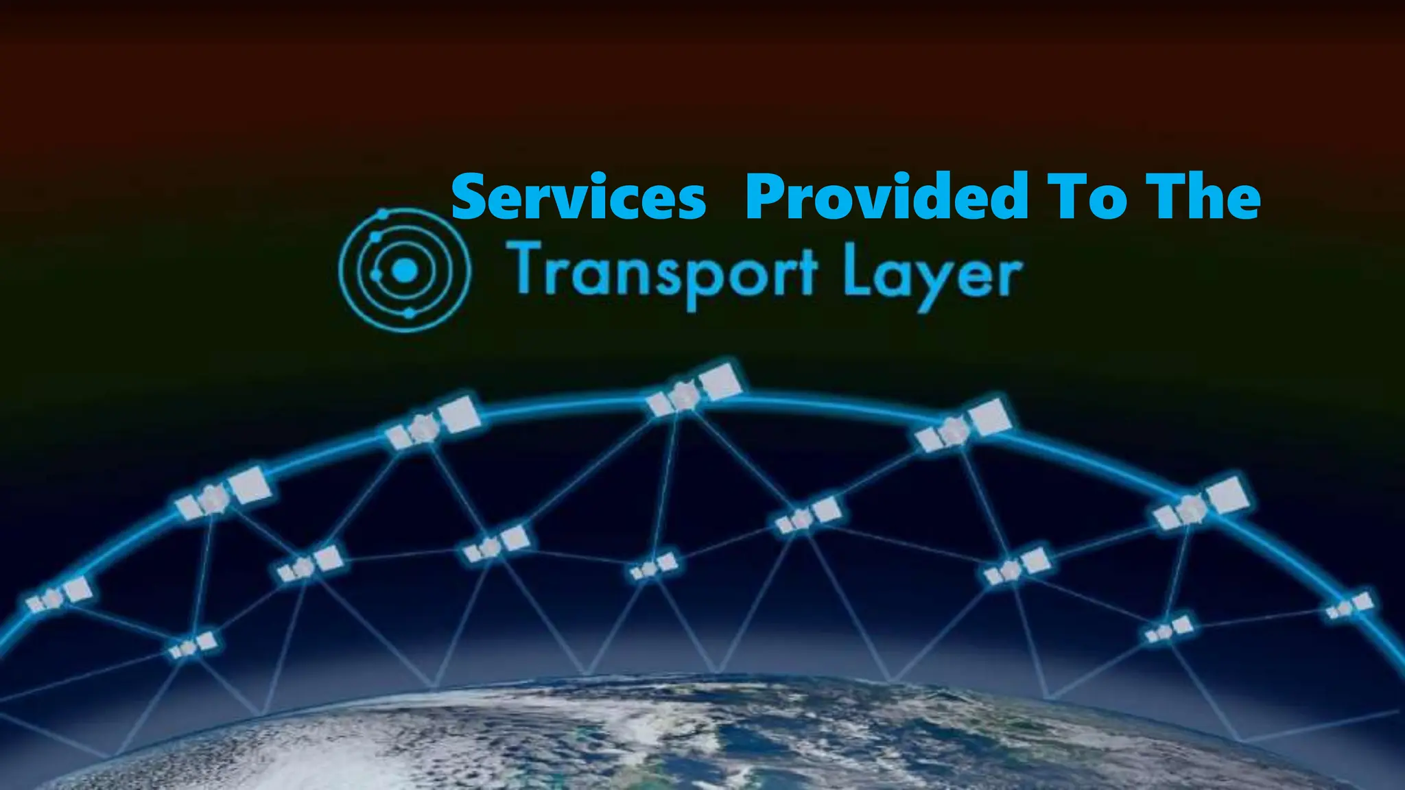 transport layer and services provided to the transport layer | PPTX