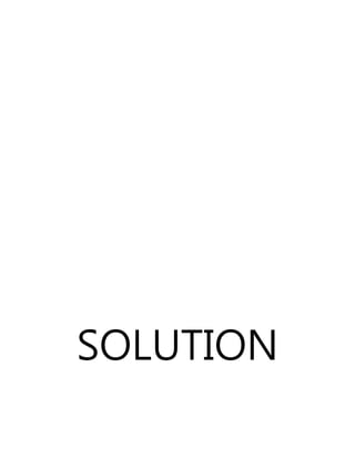SOLUTION
 