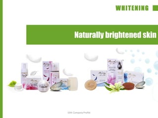 WHITENING
Naturally brightened skin
Glitt Company Profile
 