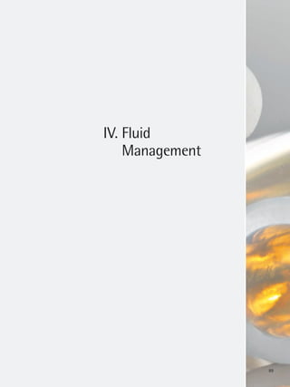 89
IV. Fluid
Management
 