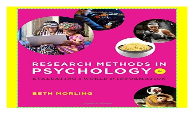 Research Methods In Psychology: Evaluating A World Of Information Research Methods in Psychology: Evaluating a World of Information